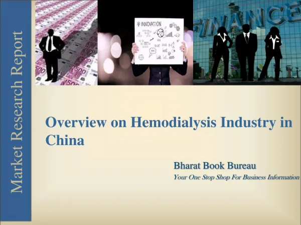 Overview on Hemodialysis Industry in China