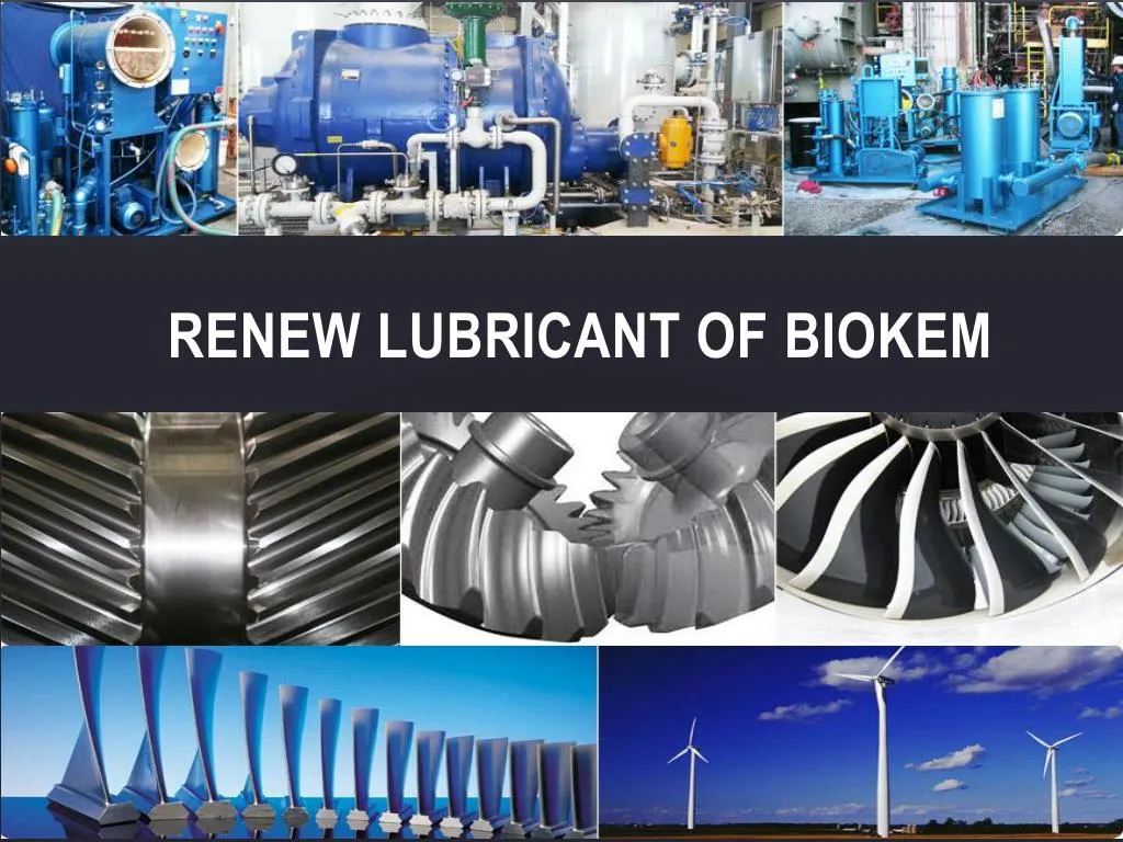 renew lubricant of biokem