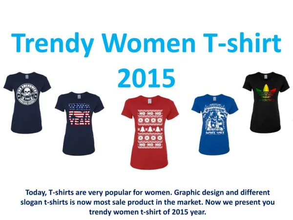 Trendy Women T-shirt 2015