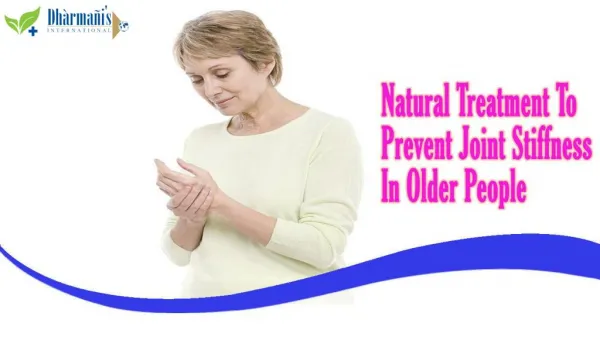 Natural Treatment To Prevent Joint Stiffness In Older People