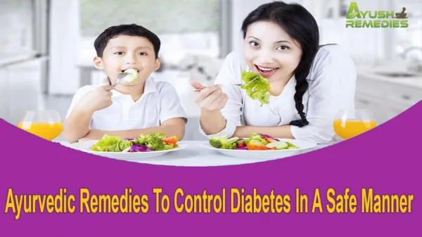 Ayurvedic Remedies To Control Diabetes In A Safe Manner