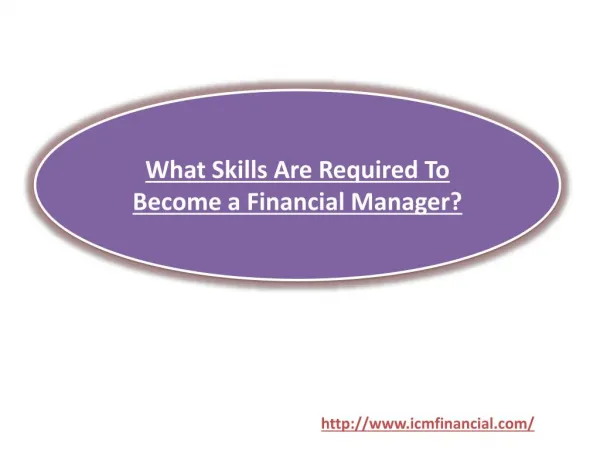 What Skills Are Required To Become a Financial Manager?