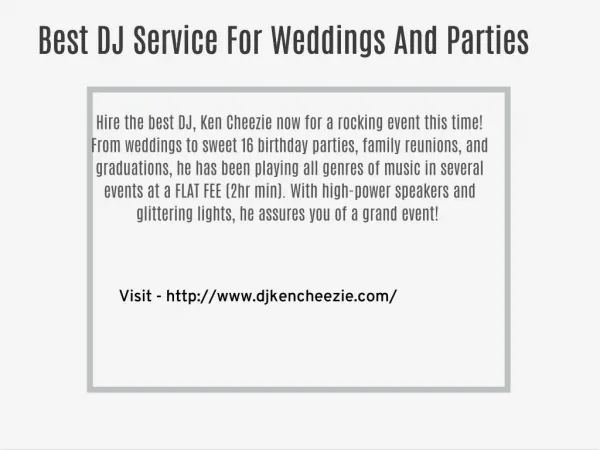 Professional DJ Service By Ken Cheezie