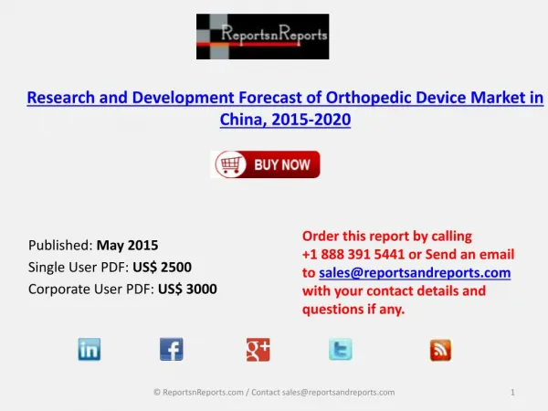 Research and Development Forecast of Orthopedic Device Market in China, 2015-2020