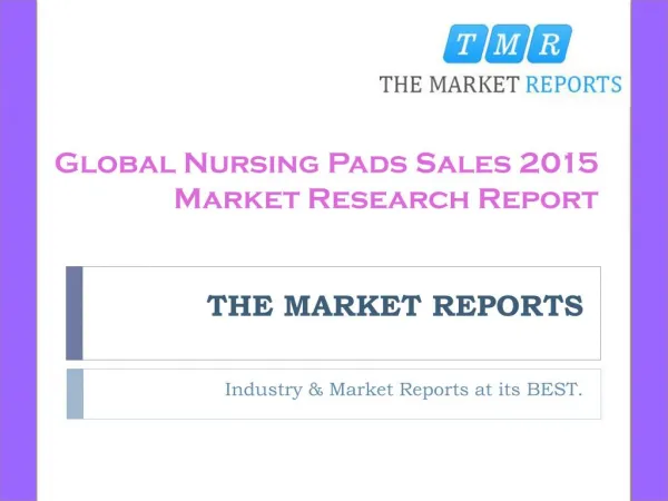 Global Nursing Pads Sales, Sales Price and Market Size (Volume and Value) 2010-2015 Analysis