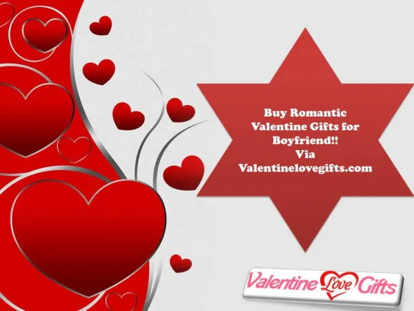 Buy Romantic Valentine Gifts for Boyfriend!!