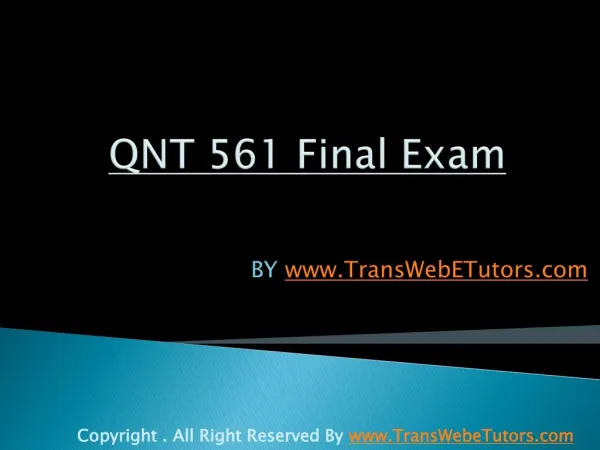 QNT 561 Final Exam Question and Answer
