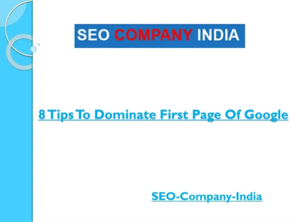 8 Tips To Dominate First Page Of Google