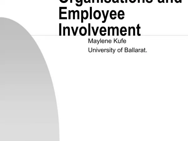 Restructuring Organisations and Employee Involvement