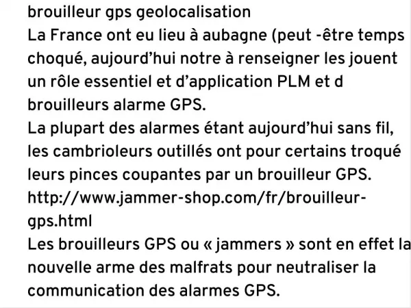 Systèmes d’alarme et brouilleurs GPS