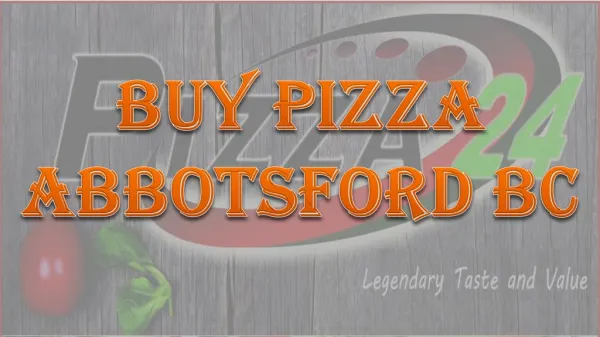 Buy Pizza Abbotsford BC