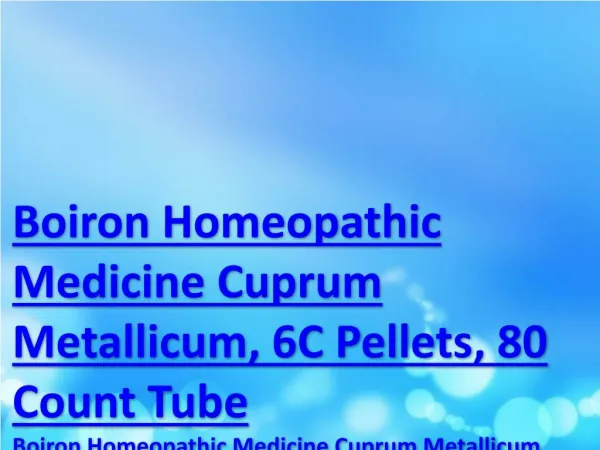Boiron Homeopathic Medicine Cuprum Metallicum, 6C Pellets, 80 Count Tube