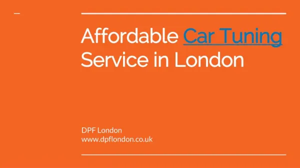 Reasonable Car Tuning London Services