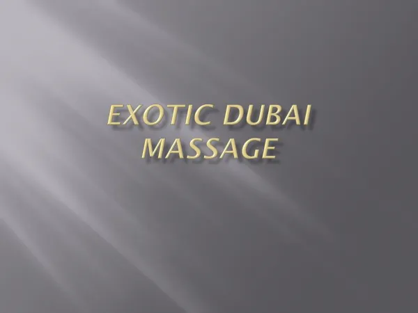 Exotic dubai massage