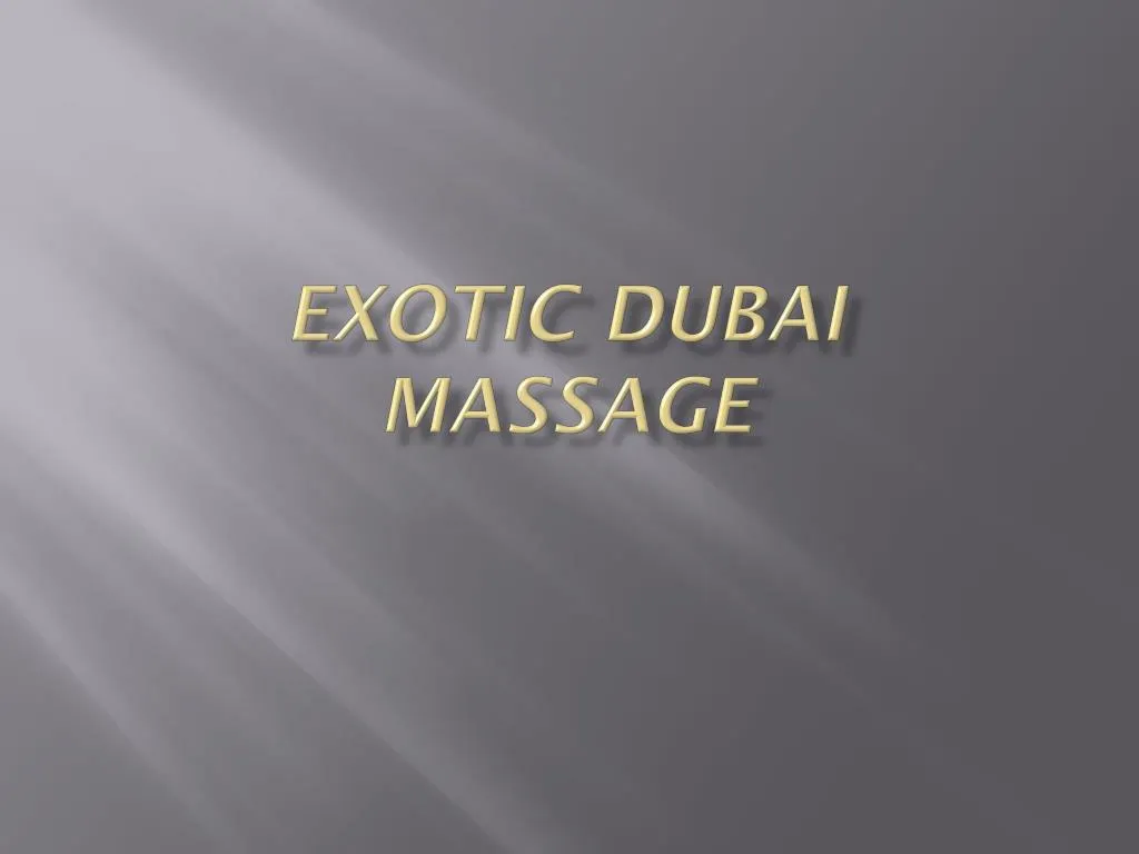 exotic dubai massage