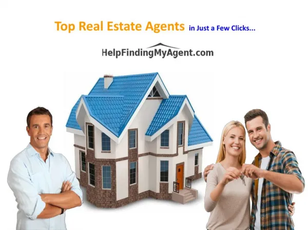 Find Top Real Estate Agents in Just a Few Clicks..