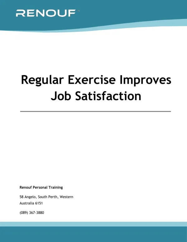 Regular Exercise Improves Job Satisfaction