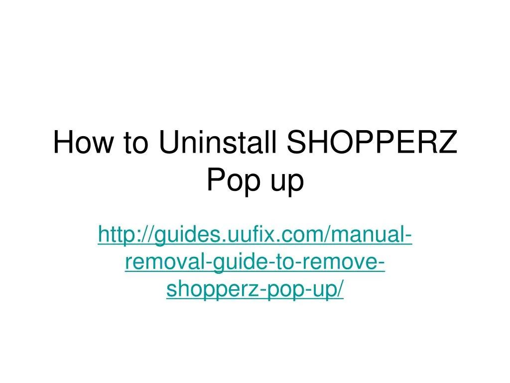 how to uninstall shopperz pop up