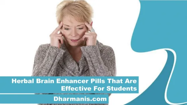 Herbal Brain Enhancer Pills That Are Effective For Students