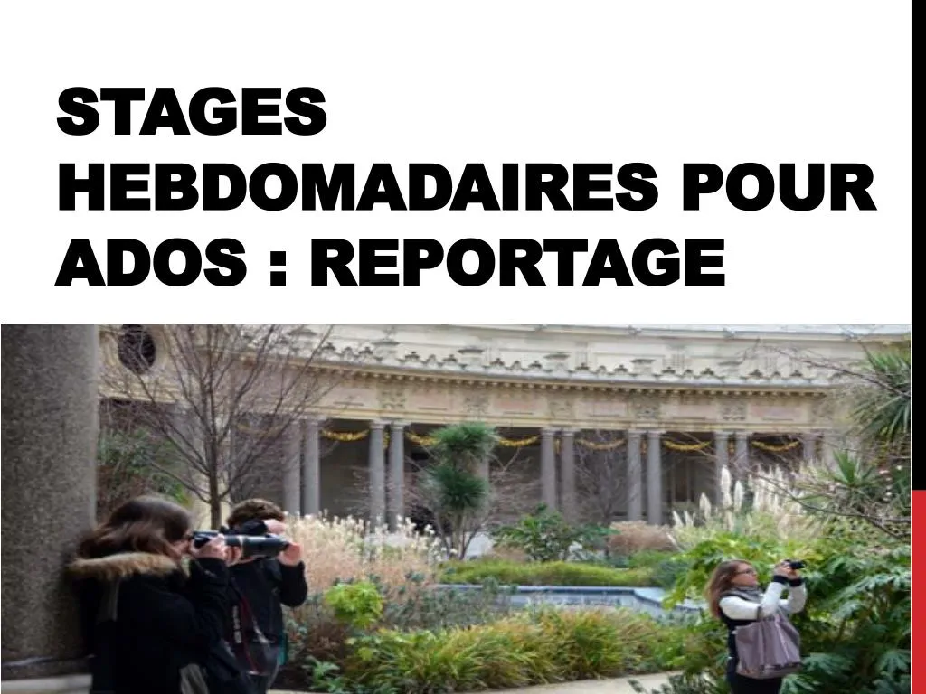 stages hebdomadaires pour ados reportage