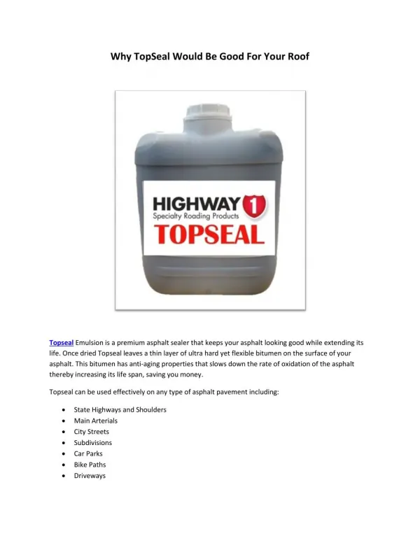 Why TopSeal Would Be Good For Your Roof