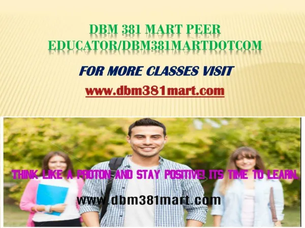 DBM 381 Mart Peer Educator/dbm381martdotcom