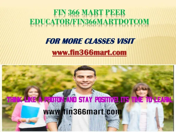 FIN 366 Mart Peer Educator/fin366martdotcom