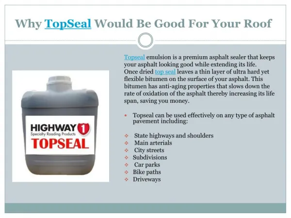 Why TopSeal Would Be Good For Commercial Roof