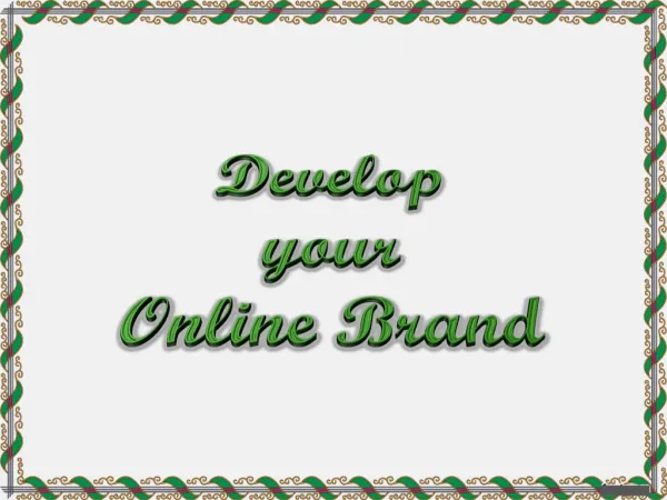 Develop your Online Brand