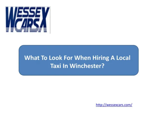 What To Look For When Hiring A Local Taxi In Winchester?
