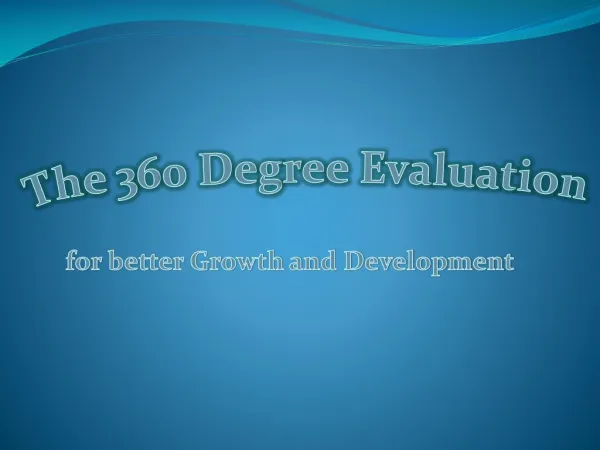 The 360 Degree Evaluation for better Growth and Development