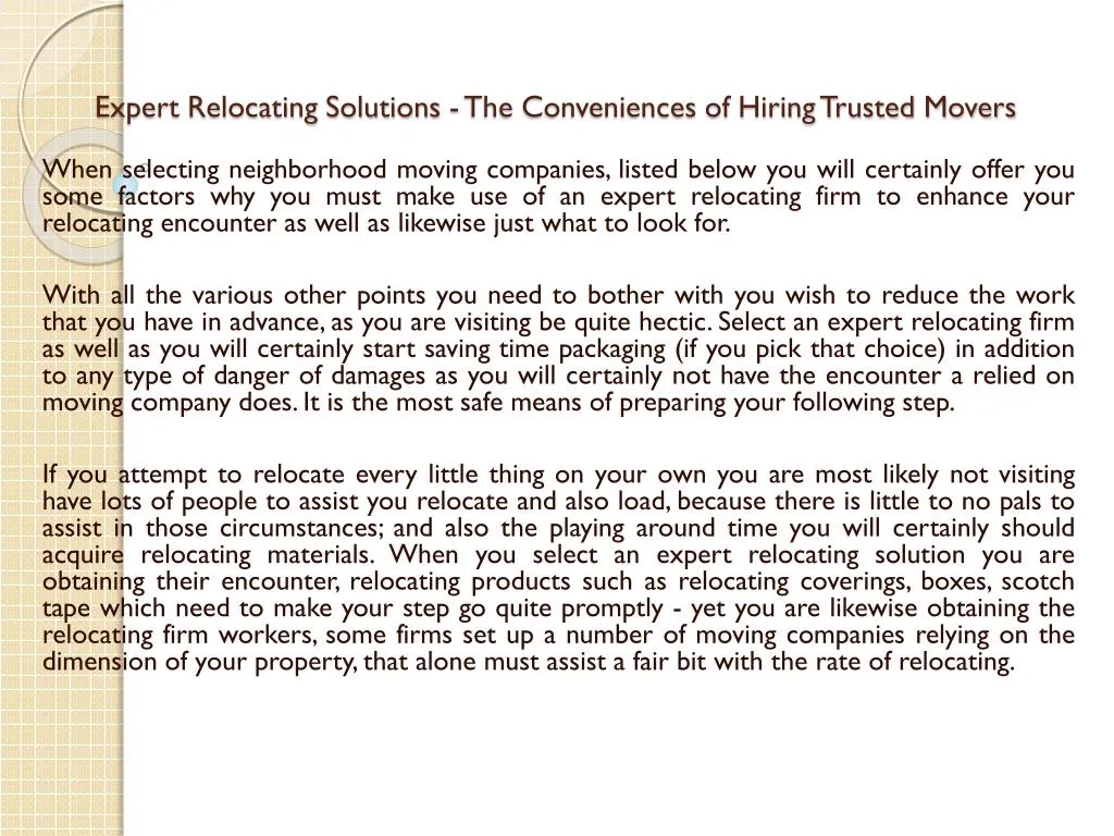 expert relocating solutions the conveniences of hiring trusted movers