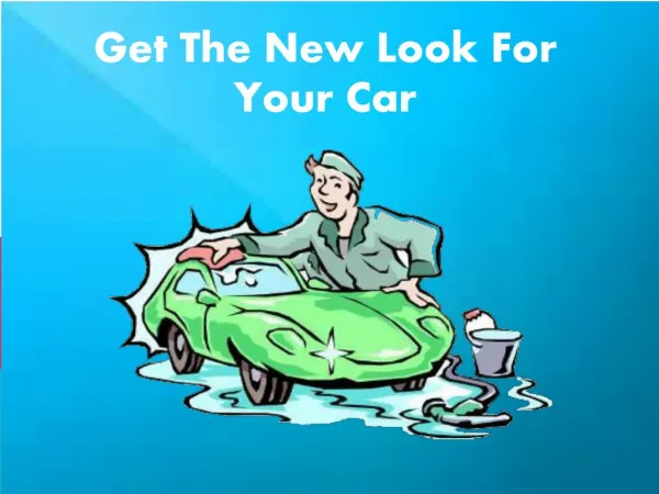 Get The New Look for Your Car