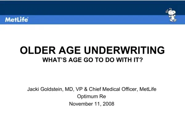 OLDER AGE UNDERWRITING WHAT S AGE GO TO DO WITH IT