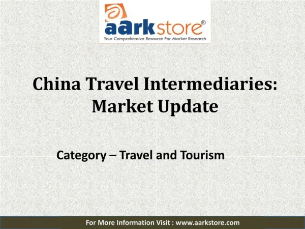 China Travel Intermediaries: Aarkstore.com