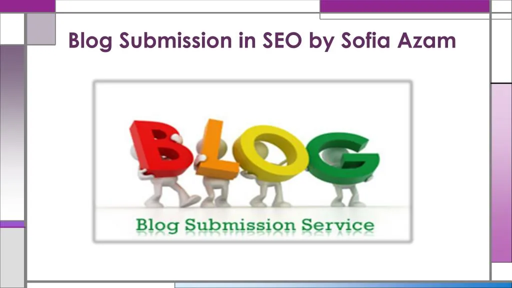 blog submission in seo by sofia azam