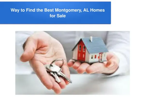 Tips to Find Montgomery, AL Homes For Sale
