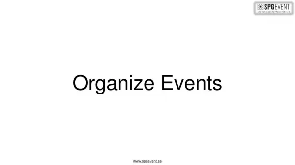 How to Organize Perfect Events?