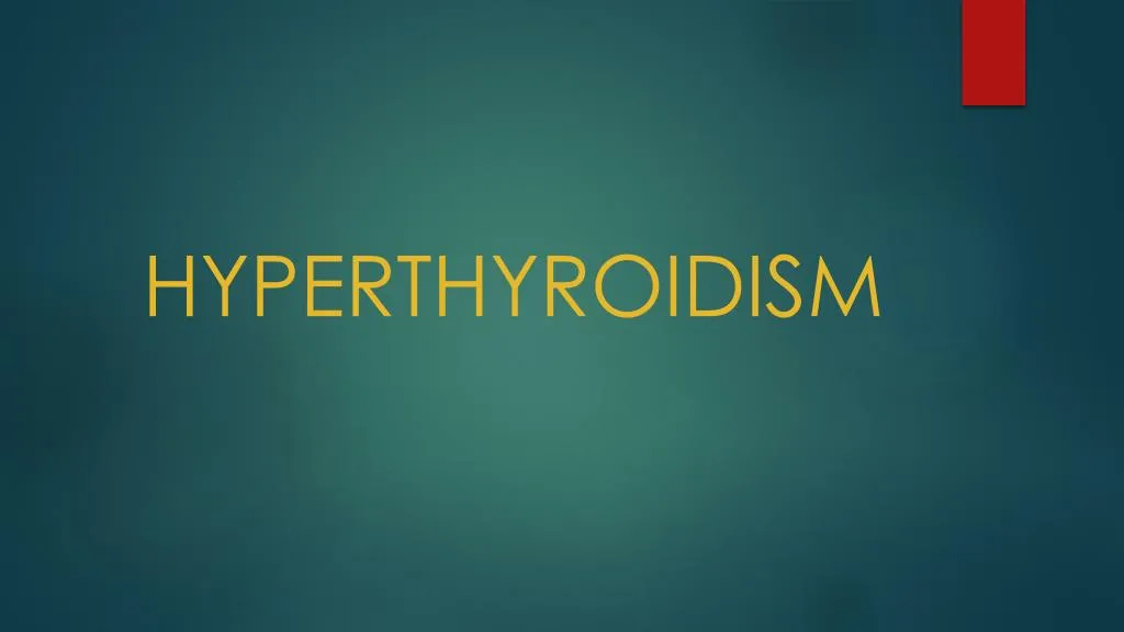 Ppt Hyperthyroidism Powerpoint Presentation Free Download Id7265986