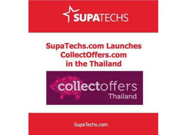 Supatechs.com unveils CollectOffers.com in Thailand