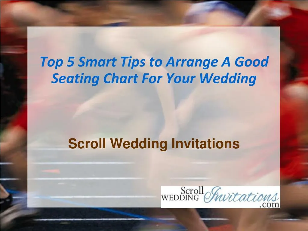 top 5 smart tips to arrange a good seating chart for your wedding