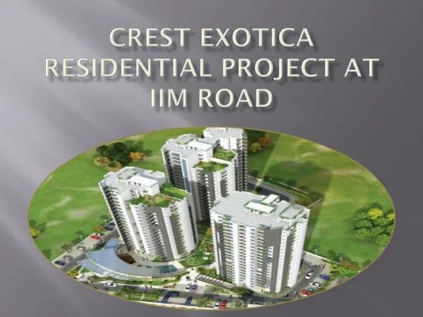 Crest Exotica Residential Project at IIM Road Lucknow