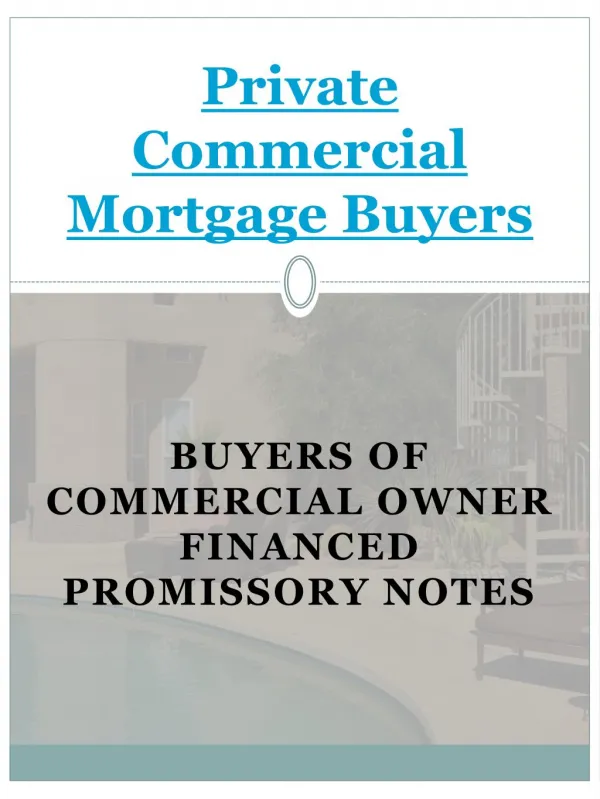 Private Commercial Mortgage Buyer