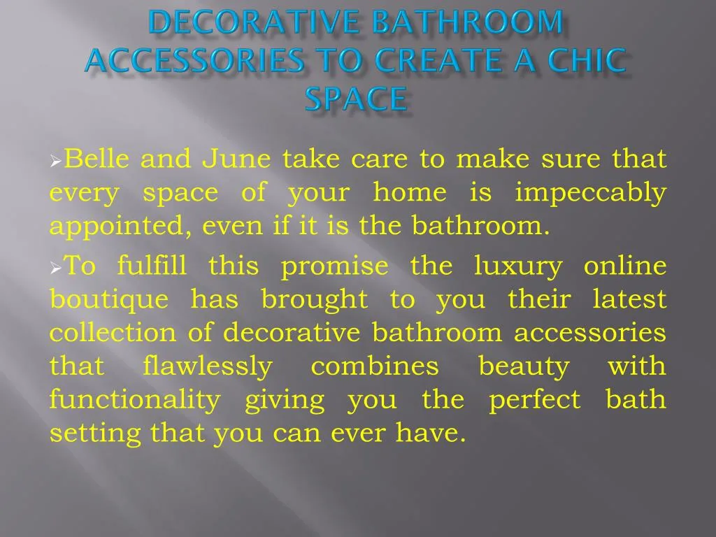 decorative bathroom accessories to create a chic space