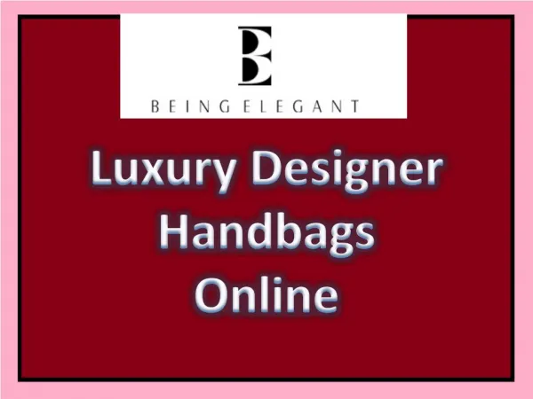 Luxury designer handbags online India