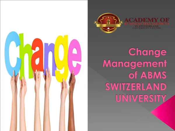 Change Management of ABMS SWITZERLAND UNIVERSITY