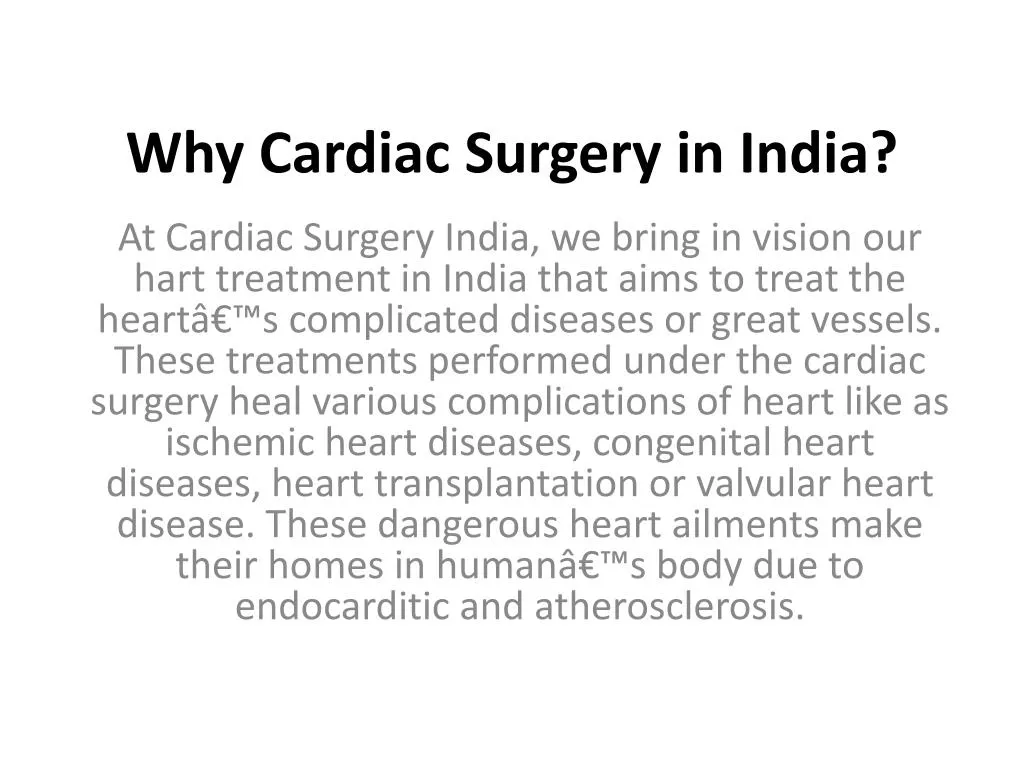 why cardiac surgery in india