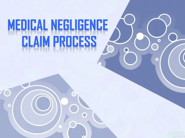 Medical Negligence Claim Process