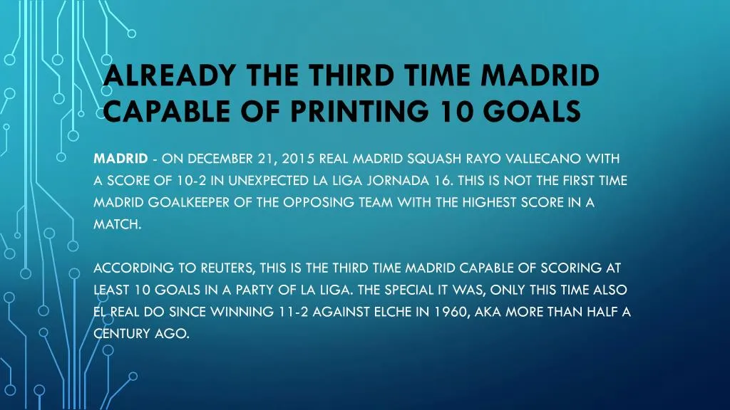 already the third time madrid capable of printing 10 goals