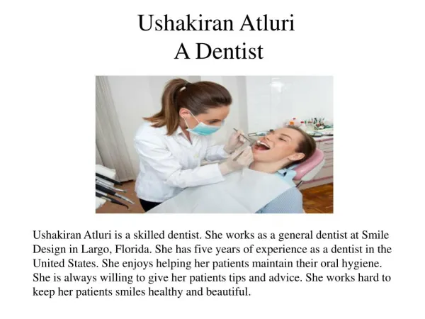 Ushakiran Atluri- A Dentist